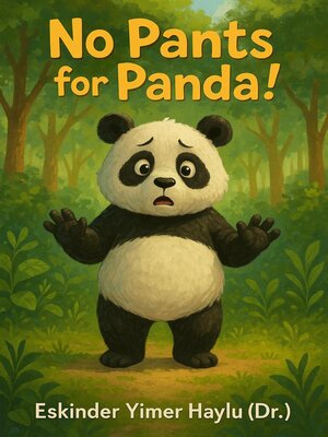 cover image of No Pants for Panda!